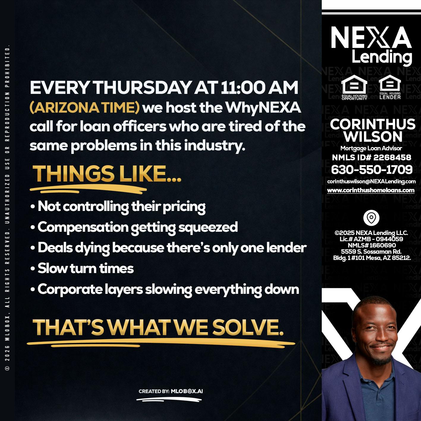every Thursday - Corinthus Wilson -Loan Advisor/Investor/Commercial/International