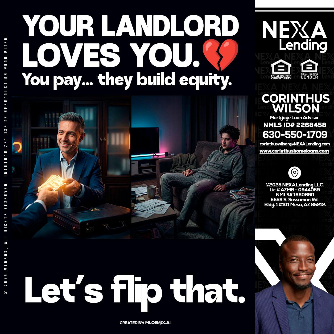 your landlord - Corinthus Wilson -Loan Advisor/Investor/Commercial/International