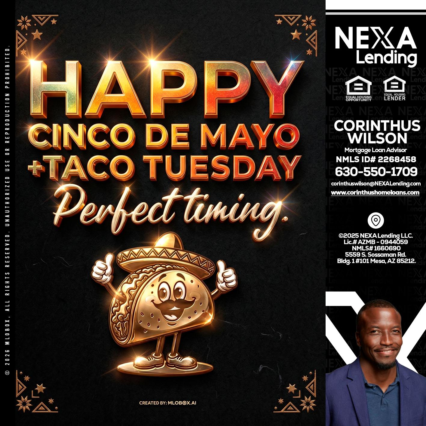 happy 5 de mayo - Corinthus Wilson -Loan Advisor/Investor/Commercial/International