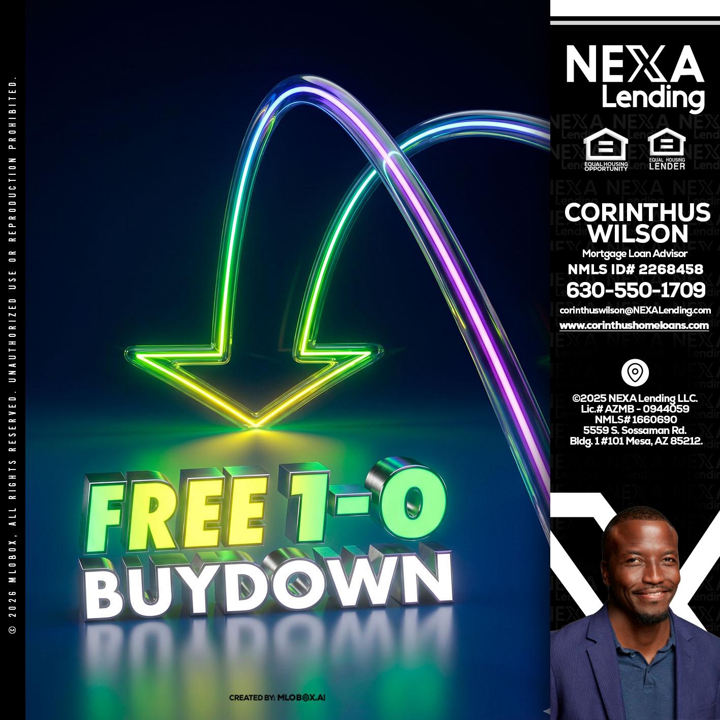 FREE 1-0 BUYDOWN - Corinthus Wilson -Loan Advisor/Investor/Commercial/International