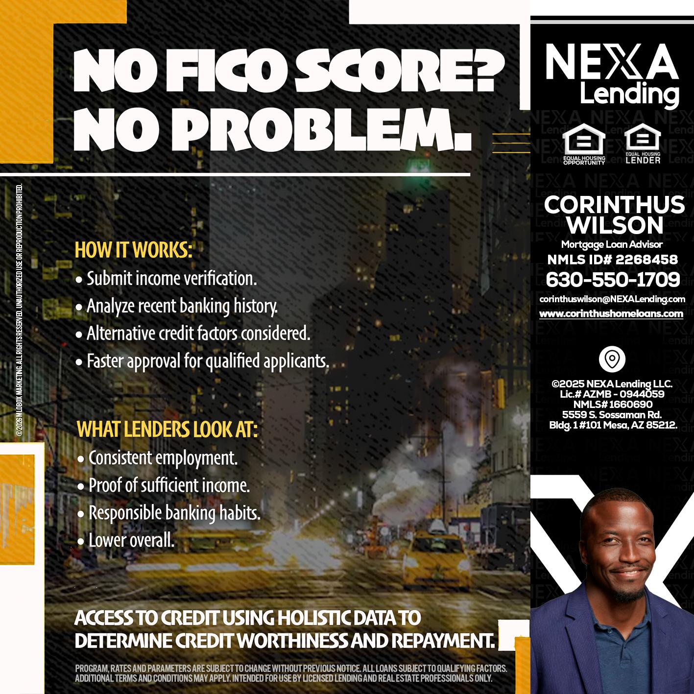 NO FICO SCORE? - Corinthus Wilson -Loan Advisor/Investor/Commercial/International