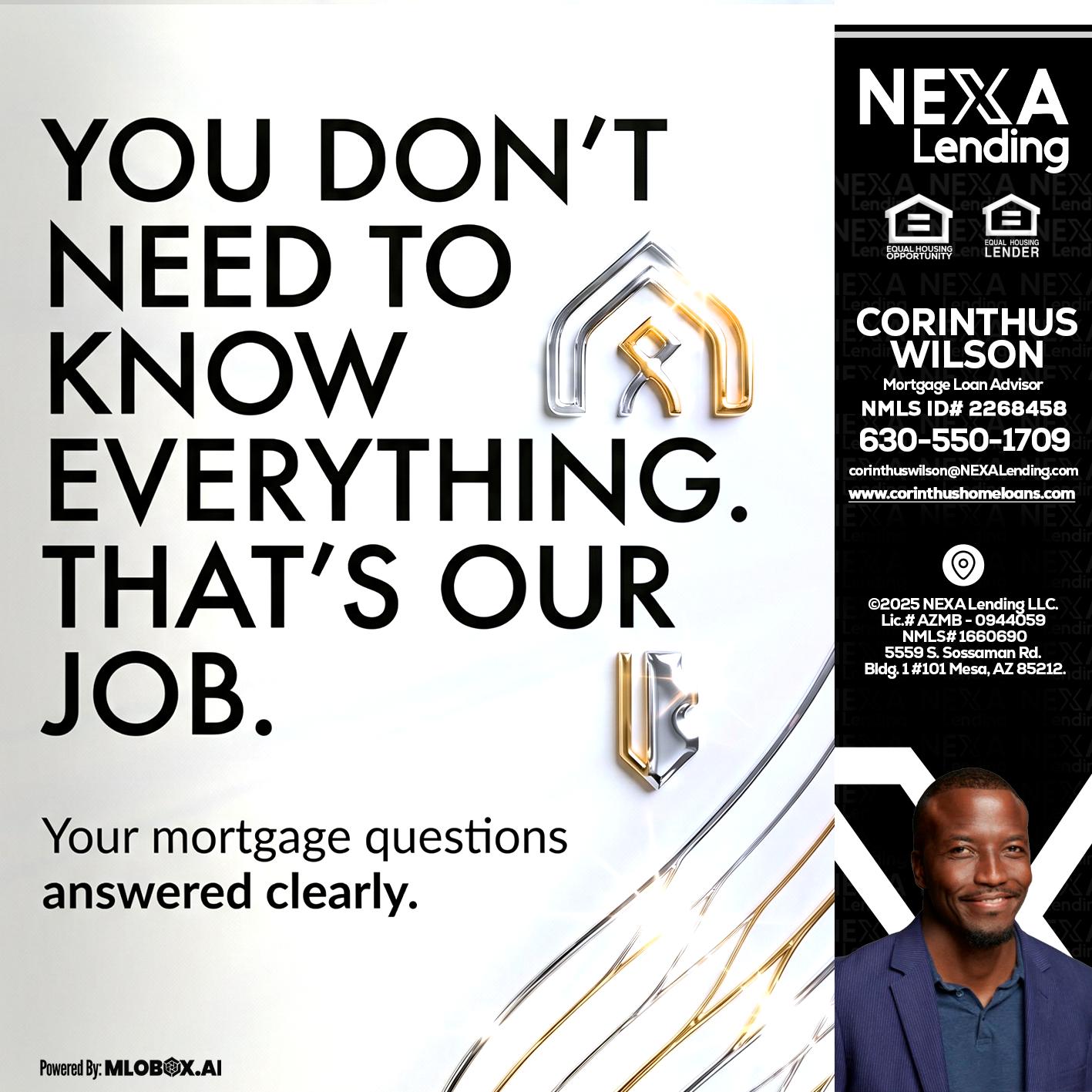 THAT IS OUR JOB - Corinthus Wilson -Loan Advisor/Investor/Commercial/International