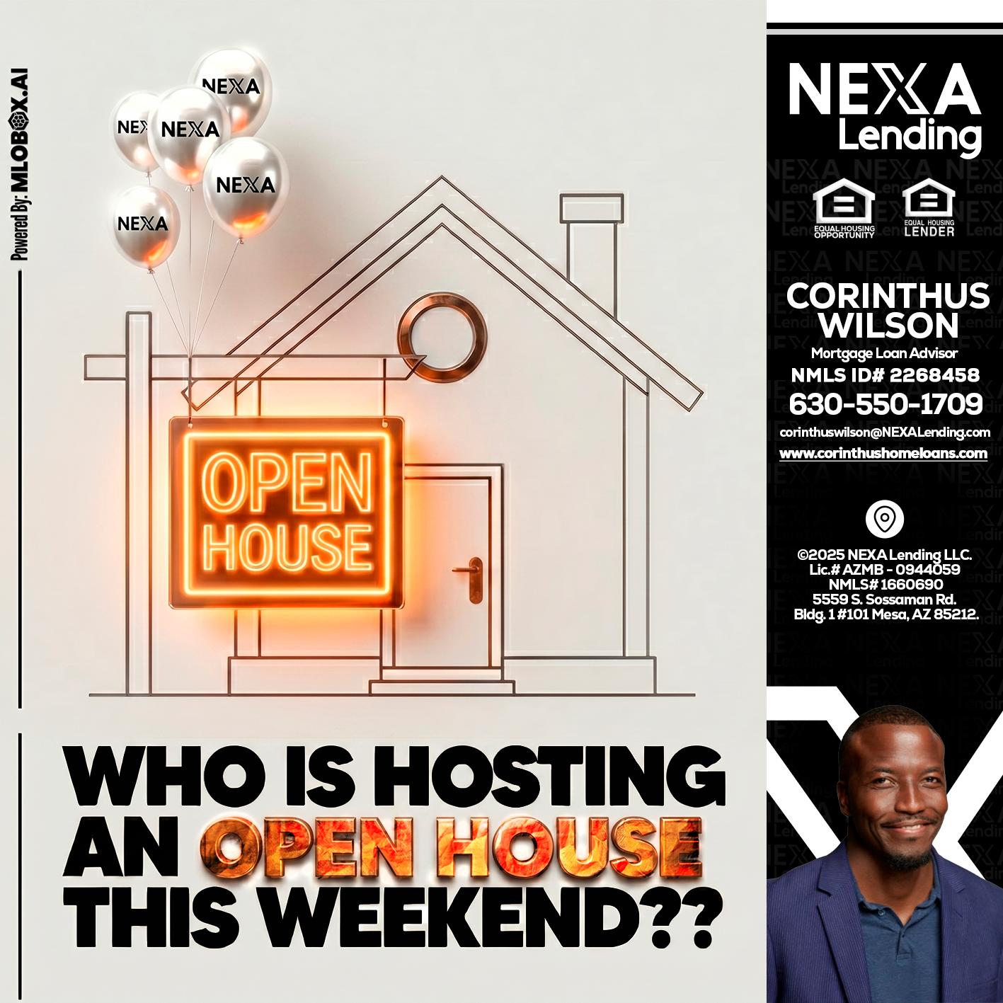 OPEN HOUSES - Corinthus Wilson -Loan Advisor/Investor/Commercial/International
