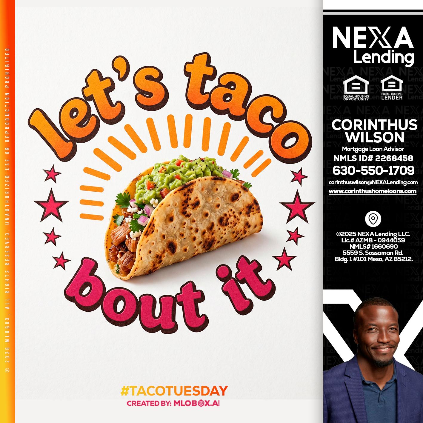 lets taco bout it - Corinthus Wilson -Loan Advisor/Investor/Commercial/International
