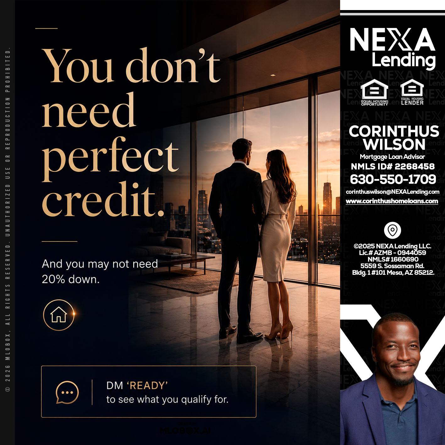 you don't need - Corinthus Wilson -Loan Advisor/Investor/Commercial/International