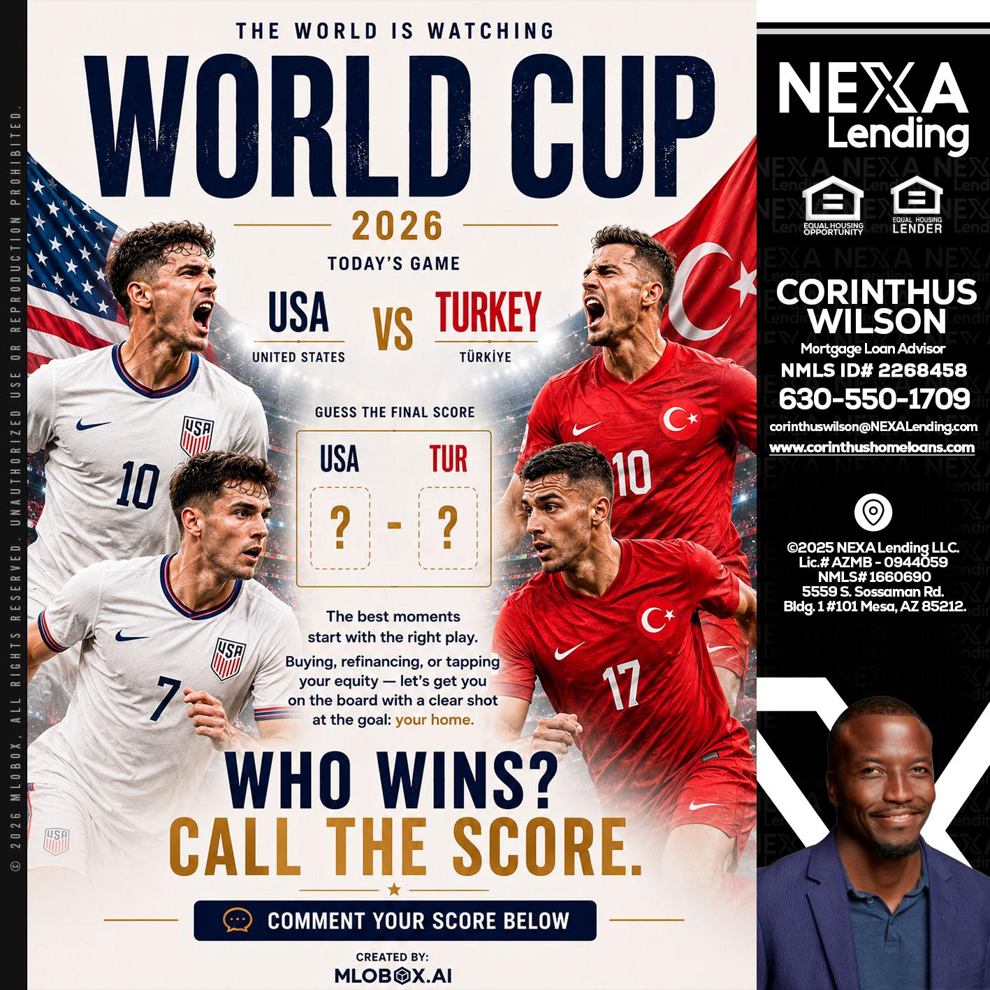 WHOS GONNA WIN? - Corinthus Wilson -Loan Advisor/Investor/Commercial/International