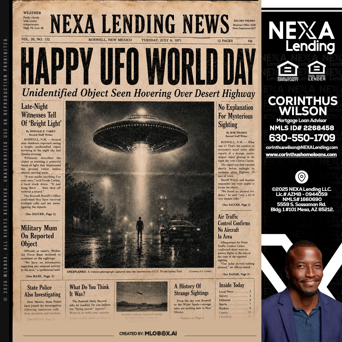 HAPPY UFO WORLD DAY - Corinthus Wilson -Loan Advisor/Investor/Commercial/International